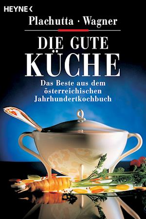 Die gute Küche