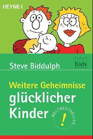 Weitere Geheimnisse glücklicher Kinder