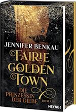 Fairiegolden Town - Die Prinzessin der Diebe