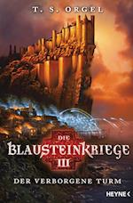Die Blausteinkriege 03 - Der verborgene Turm