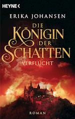 Die Königin der Schatten - Verflucht