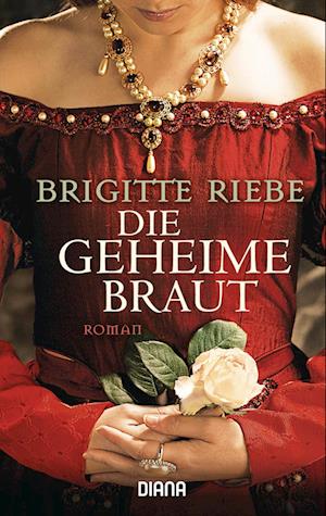 Die geheime Braut