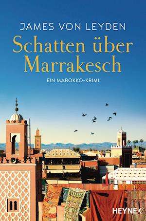 Schatten über Marrakesch