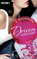 Driven 01. Verführt