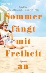 Sommer fängt mit Freiheit an