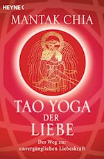 Tao Yoga der Liebe