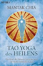 Tao Yoga des Heilens