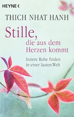 Stille, die aus dem Herzen kommt