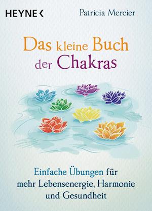 Das kleine Buch der Chakras