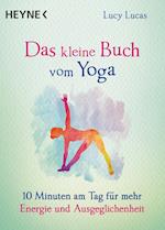 Das kleine Buch vom Yoga