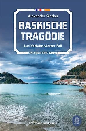 Luc Verlains vierter Fall | Ein Aquitaine-Krimi