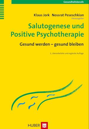 Salutogenese und Positive Psychotherapie