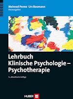 Lehrbuch Klinische Psychologie - Psychotherapie