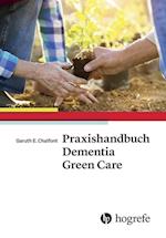 Praxishandbuch Dementia Green Care