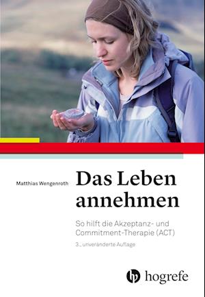 Das Leben annehmen