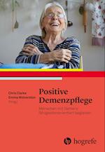 Positive Demenzpflege
