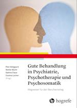 Gute Behandlung in Psychiatrie, Psychotherapie und Psychosomatik
