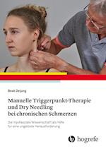 Manuelle Triggerpunkt-Therapie und Dry Needling bei chronischen Schmerzen
