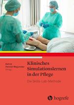 Klinisches Simulationslernen in der Pflege