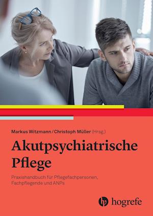 Akutpsychiatrische Pflege