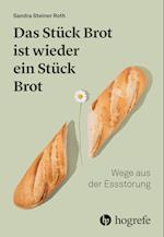 Das Stück Brot ist wieder ein Stück Brot