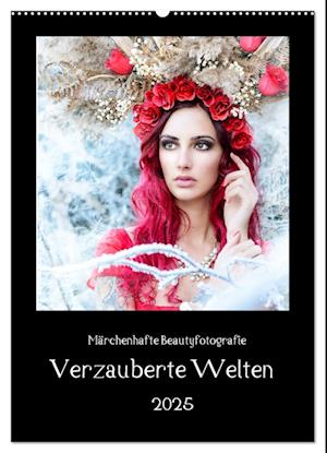 Märchenhafte Beautyfotografie - Verzauberte Welten (Wandkalender 2025 DIN A2 hoch), CALVENDO Monatskalender