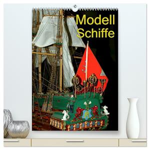 Modell Schiffe (hochwertiger Premium Wandkalender 2025 DIN A2 hoch), Kunstdruck in Hochglanz