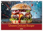 Unsere Burger Deluxe (Wandkalender 2025 DIN A4 quer), CALVENDO Monatskalender