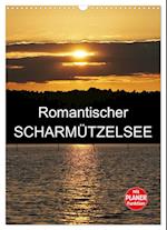 Romantischer Scharmützelsee (Wandkalender 2025 DIN A3 hoch), CALVENDO Monatskalender