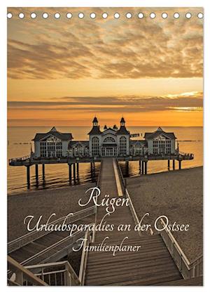 Rügen - Urlaubsparadies an der Ostsee - Familienplaner (Tischkalender 2025 DIN A5 hoch), CALVENDO Monatskalender