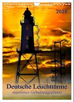 Deutsche Leuchttürme - maritimer Geburtstagsplaner (Wandkalender 2025 DIN A4 hoch), CALVENDO Monatskalender