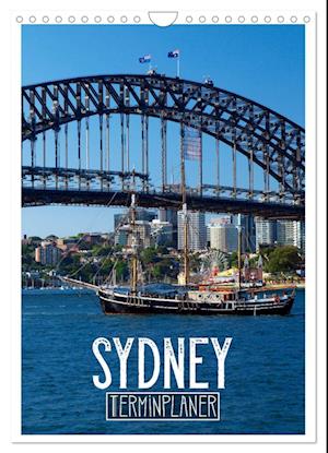 SYDNEY Terminplaner (Wandkalender 2025 DIN A4 hoch), CALVENDO Monatskalender