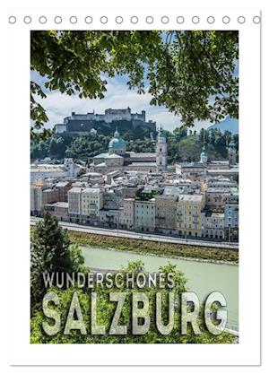 Wunderschönes SALZBURG (Tischkalender 2025 DIN A5 hoch), CALVENDO Monatskalender