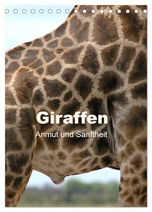 Giraffen - Anmut und Sanftheit (Tischkalender 2025 DIN A5 hoch), CALVENDO Monatskalender