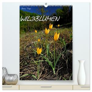 WILDBLUMEN (hochwertiger Premium Wandkalender 2025 DIN A2 hoch), Kunstdruck in Hochglanz