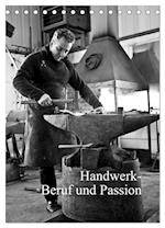 Handwerk - Beruf und Passion (Tischkalender 2025 DIN A5 hoch), CALVENDO Monatskalender