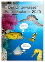 Der Unterwasser Familienplaner 2025 (Wandkalender 2025 DIN A2 hoch), CALVENDO Monatskalender