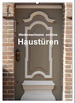 Niedersachsens schöne Haustüren (Wandkalender 2025 DIN A2 hoch), CALVENDO Monatskalender