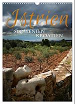 Istrien ¿Slowenien. Kroatien (Wandkalender 2025 DIN A3 hoch), CALVENDO Monatskalender