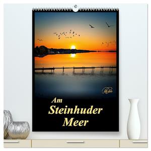 Am Steinhuder Meer / Planer (hochwertiger Premium Wandkalender 2025 DIN A2 hoch), Kunstdruck in Hochglanz