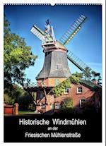 Historische Windmühlen an der Friesischen Mühlenstraße / CH-Version / Planer (Wandkalender 2025 DIN A2 hoch), CALVENDO Monatskalender