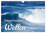 Naturschauspiel Wellen (Wandkalender 2025 DIN A4 quer), CALVENDO Monatskalender