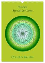Mandala - Spiegel der Seele/CH-Version (Wandkalender 2025 DIN A3 hoch), CALVENDO Monatskalender