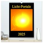 Licht-Portale (hochwertiger Premium Wandkalender 2025 DIN A2 hoch), Kunstdruck in Hochglanz