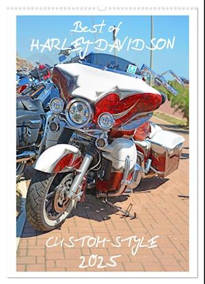 Best of Harley-Davidson Custom-Style 2025 (Wandkalender 2025 DIN A2 hoch), CALVENDO Monatskalender