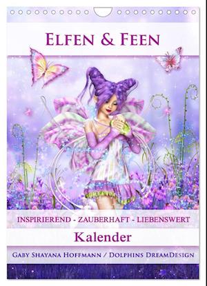 Elfen & Feen - Kalender (Wandkalender 2025 DIN A4 hoch), CALVENDO Monatskalender