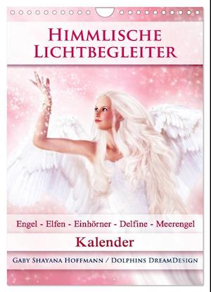 Himmlische Lichtbegleiter - Kalender (Wandkalender 2025 DIN A4 hoch), CALVENDO Monatskalender