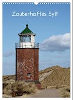 Zauberhaftes Sylt (Wandkalender 2025 DIN A3 hoch), CALVENDO Monatskalender