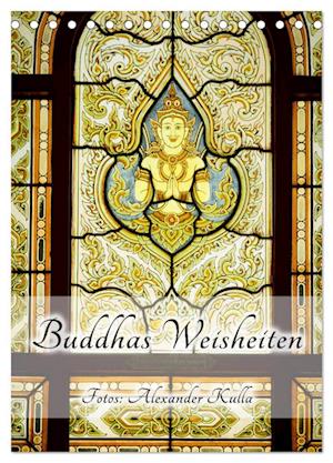 Buddhas Weisheiten (Tischkalender 2025 DIN A5 hoch), CALVENDO Monatskalender