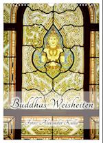 Buddhas Weisheiten (Wandkalender 2025 DIN A3 hoch), CALVENDO Monatskalender